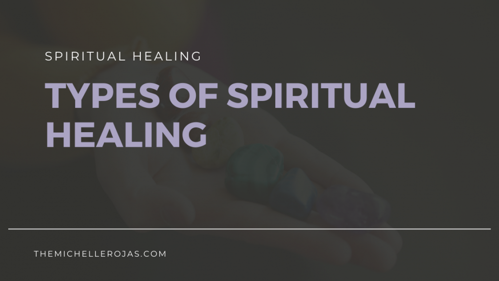 types of spiritual healing